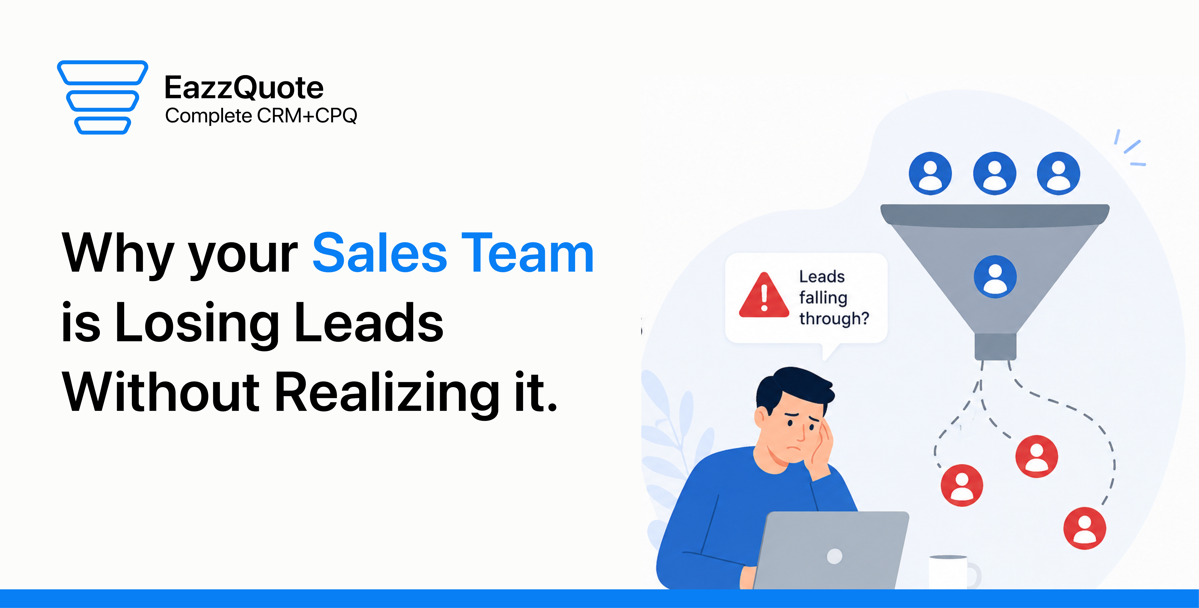Why Your Sales Team Is Losing Leads Without Realizing It