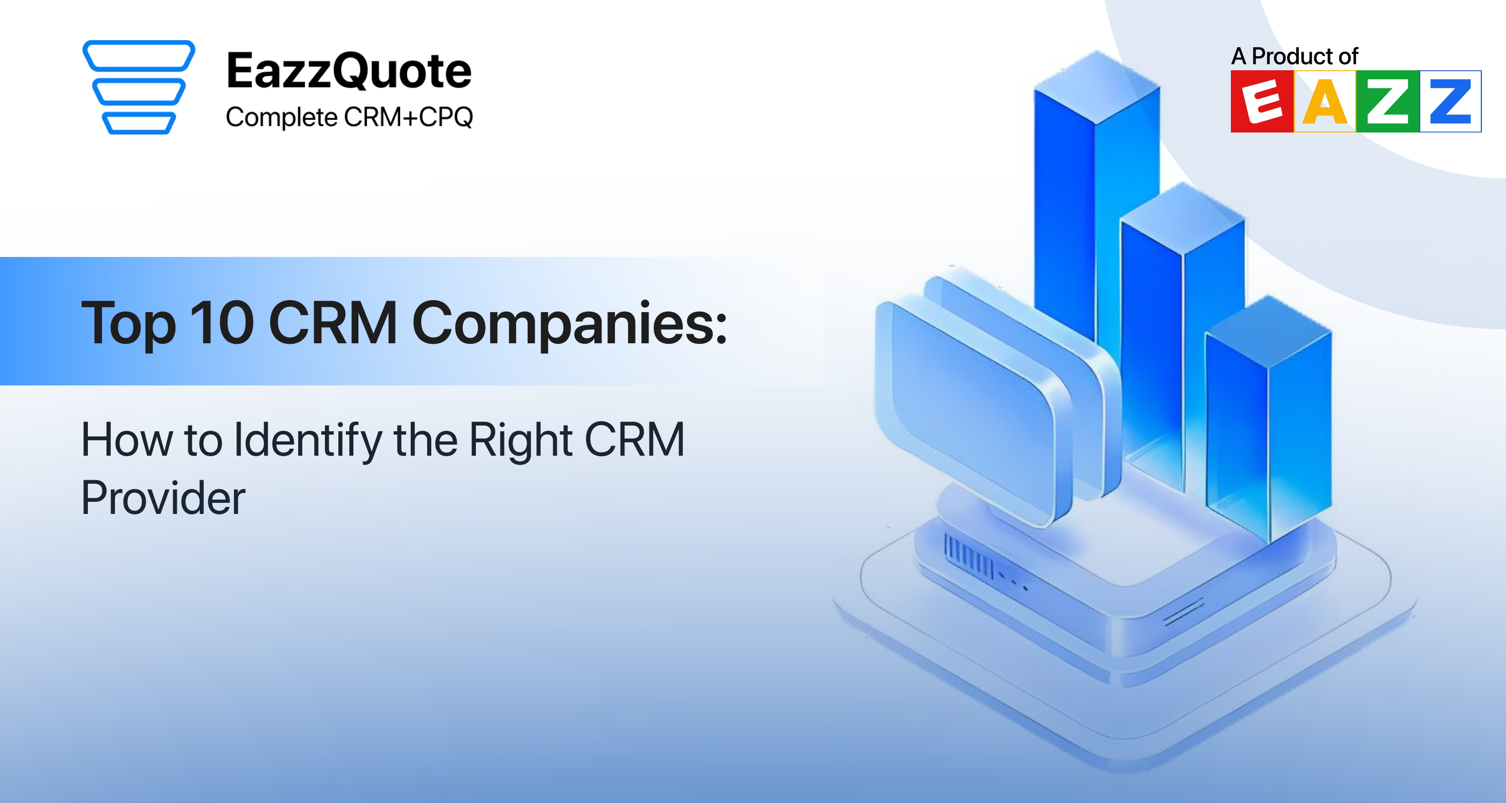 Top 10 CRM Companies: How to Identify the Right CRM Provider